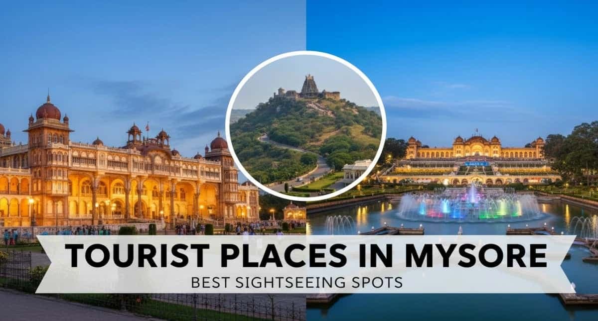 Tourist Places in Mysore | Best Sightseeing Spots