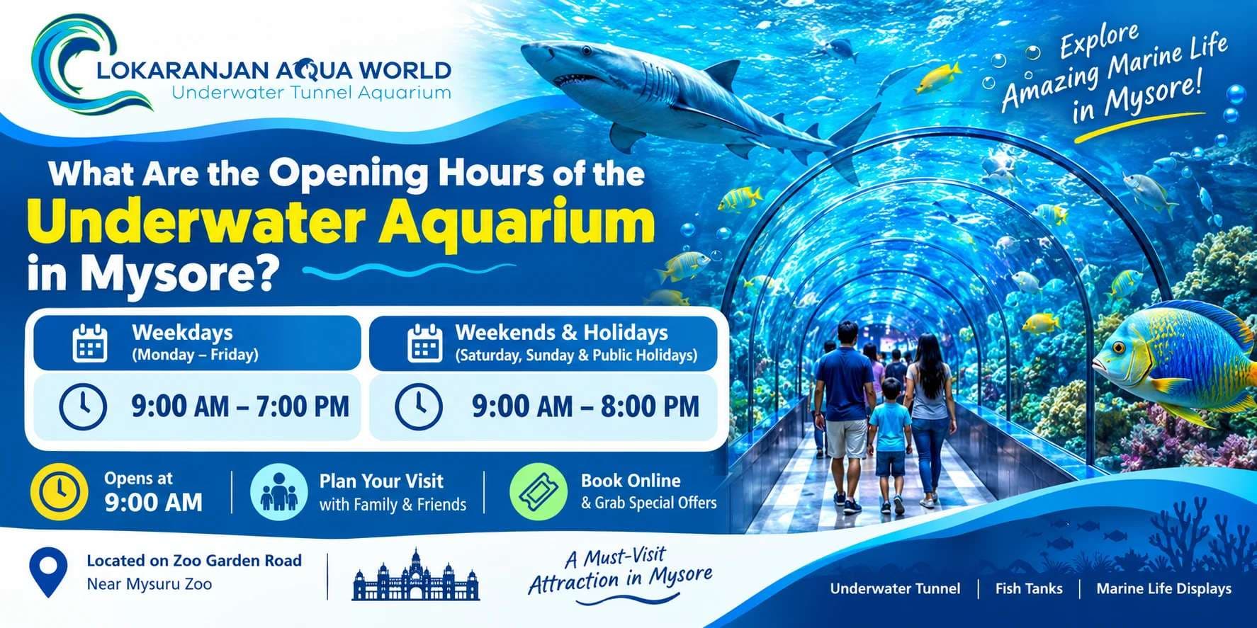 What Are the Opening Hours of the Underwater Aquarium in Mysore?
