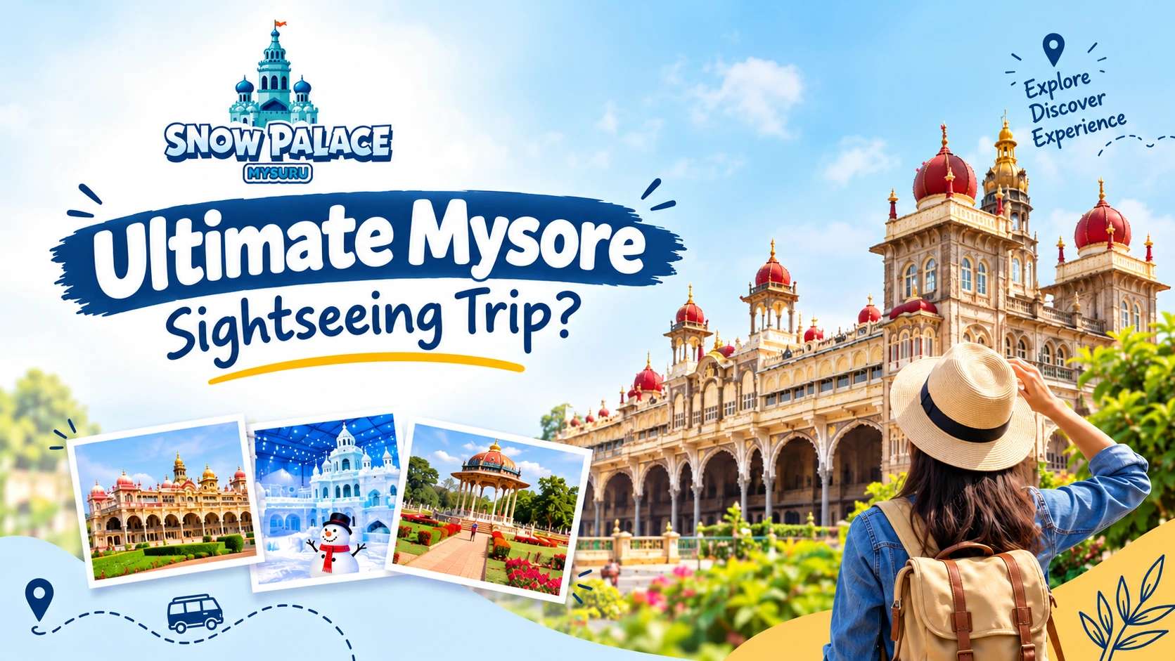 How to Plan the Ultimate Mysore Sightseeing Trip?